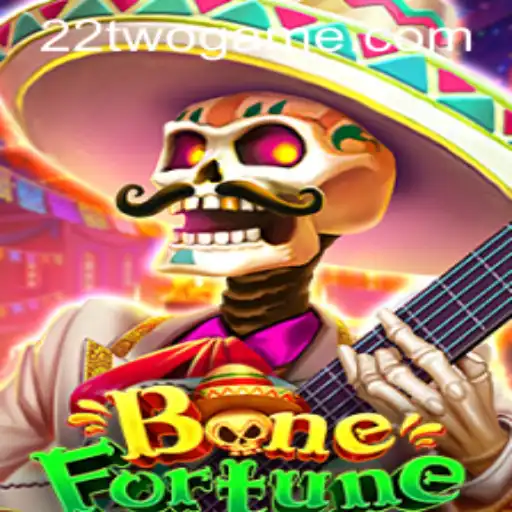 BoneFortune: The Fascinating World of 22TWO